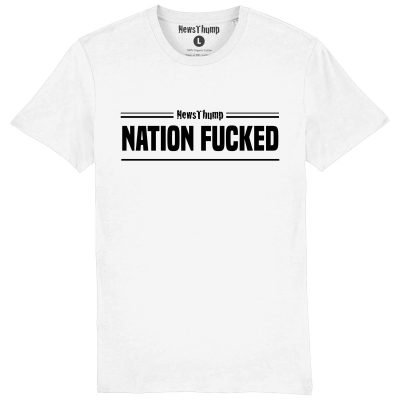 Nation Fucked NewsThump Headline T-shirt