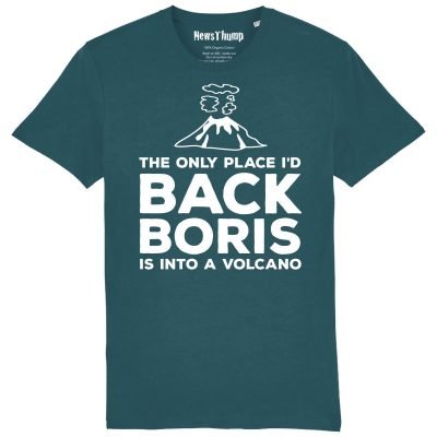 The only place I'd Back Boris, is into a volcano