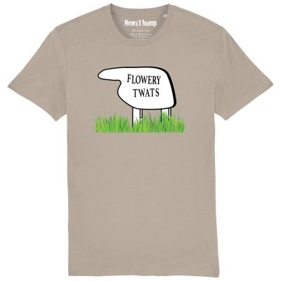 Flowery Twats T-shirt desert dust