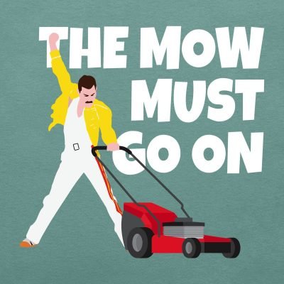 The mow must go on T-shirt close up
