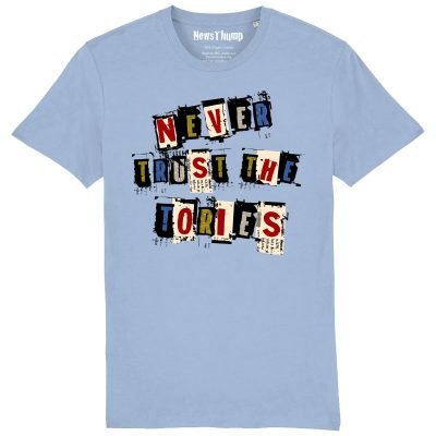 Never Trust the Tories T-shirt Sky Blue