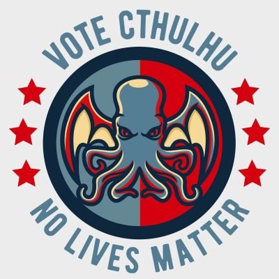 Vote Cthulhu No Lives Matter T-shirt