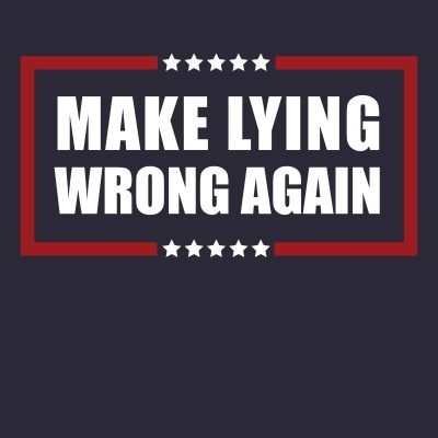 Make Lying Wrong Again T-shirt close up
