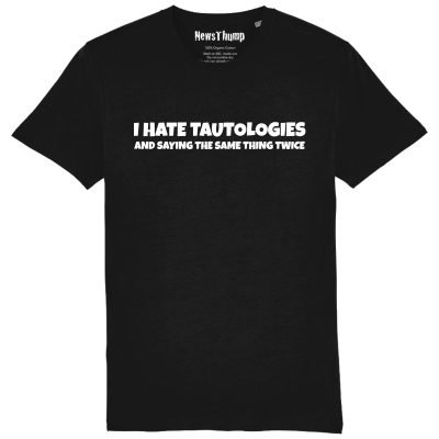 I hate tautologies T-shirt black