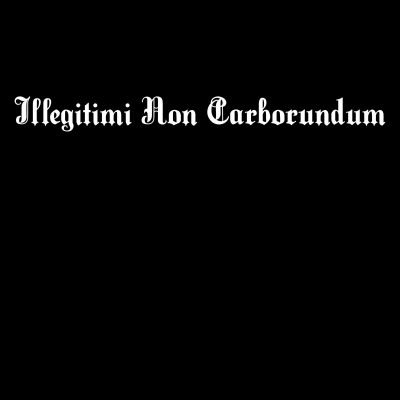 Illegitimi Non Carborundum T-shirt Close up