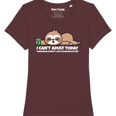I can't adult today Women's T-shirt Burgundy