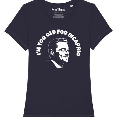 I'm too old for DiCaprio T-shirt French Navy