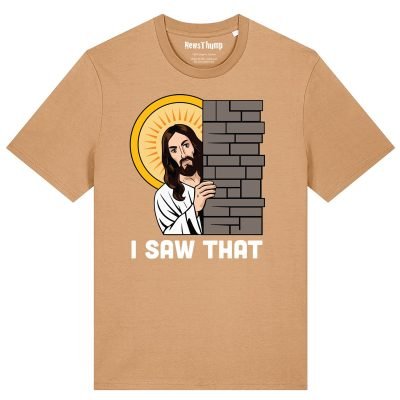 I saw that Jesus T-shirt