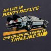 We live in Marty McFly’s dystopian alternate timeline T-shirt