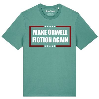 Make Orwell Fiction Again T-shirt