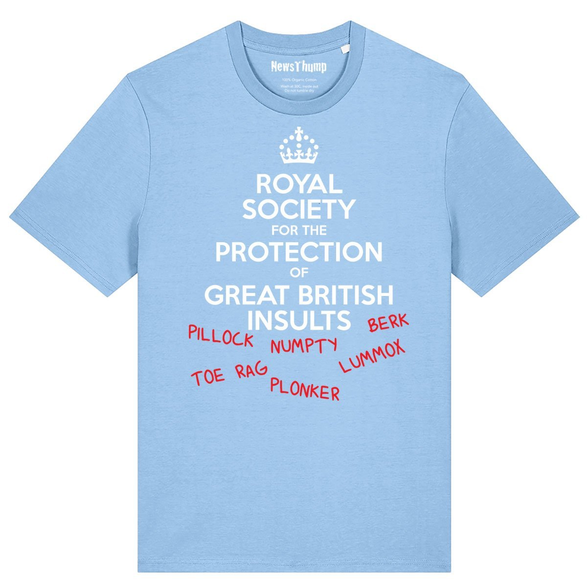 The Royal Society for the Protection of Great British Insults T-shirt