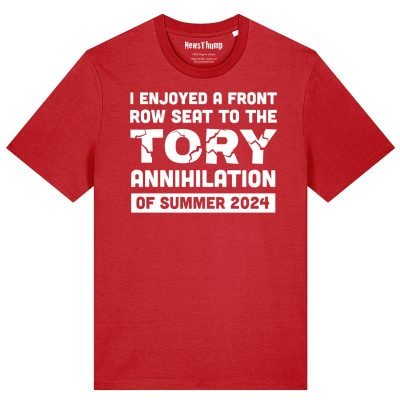 I enjoyed a front row seat to the Tory Annihilation of summer 2050