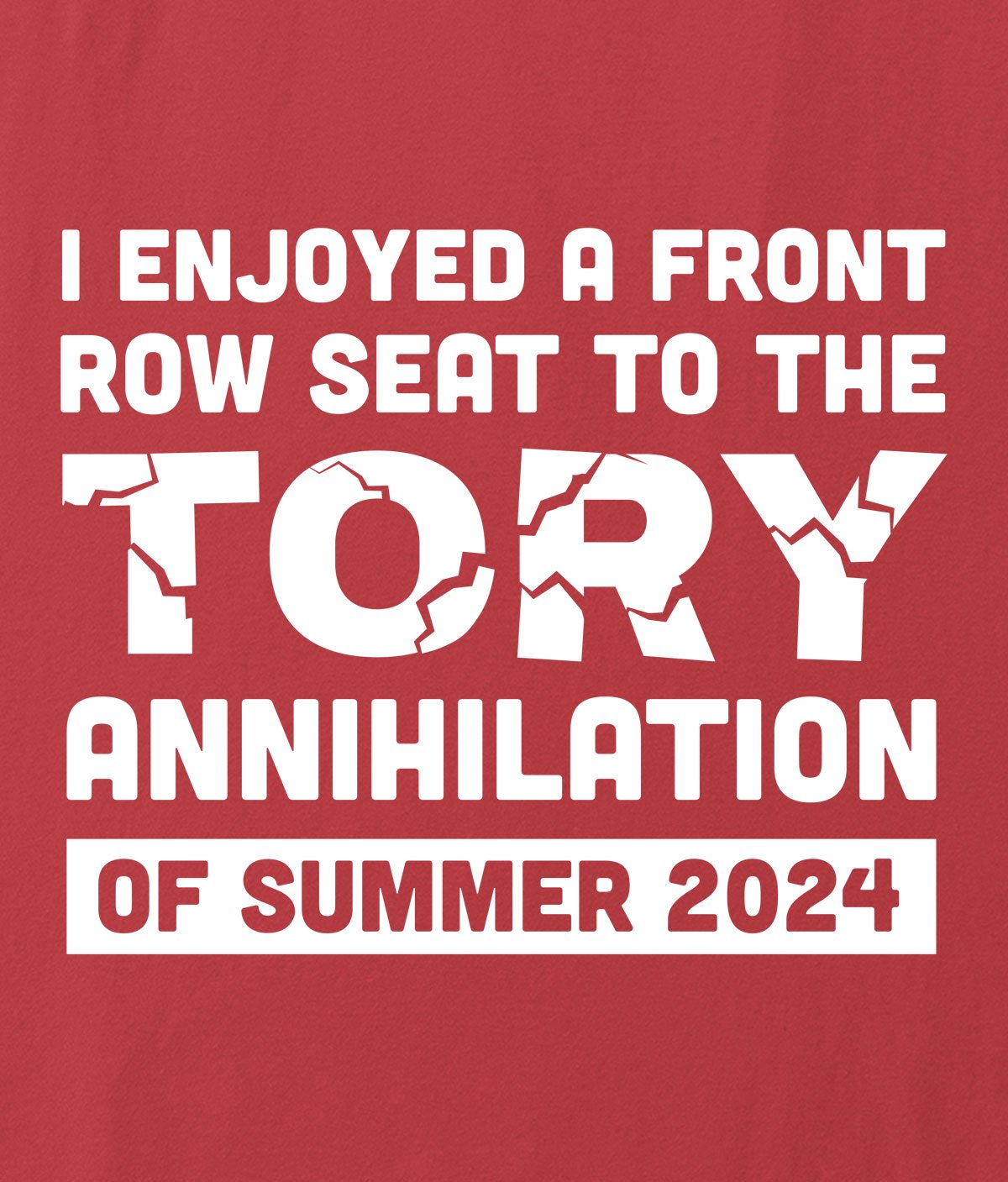 I enjoyed a front row seat to the Tory Annihilation of summer 2032