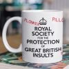 The Royal Society for the Protection of Great British Insults Mug