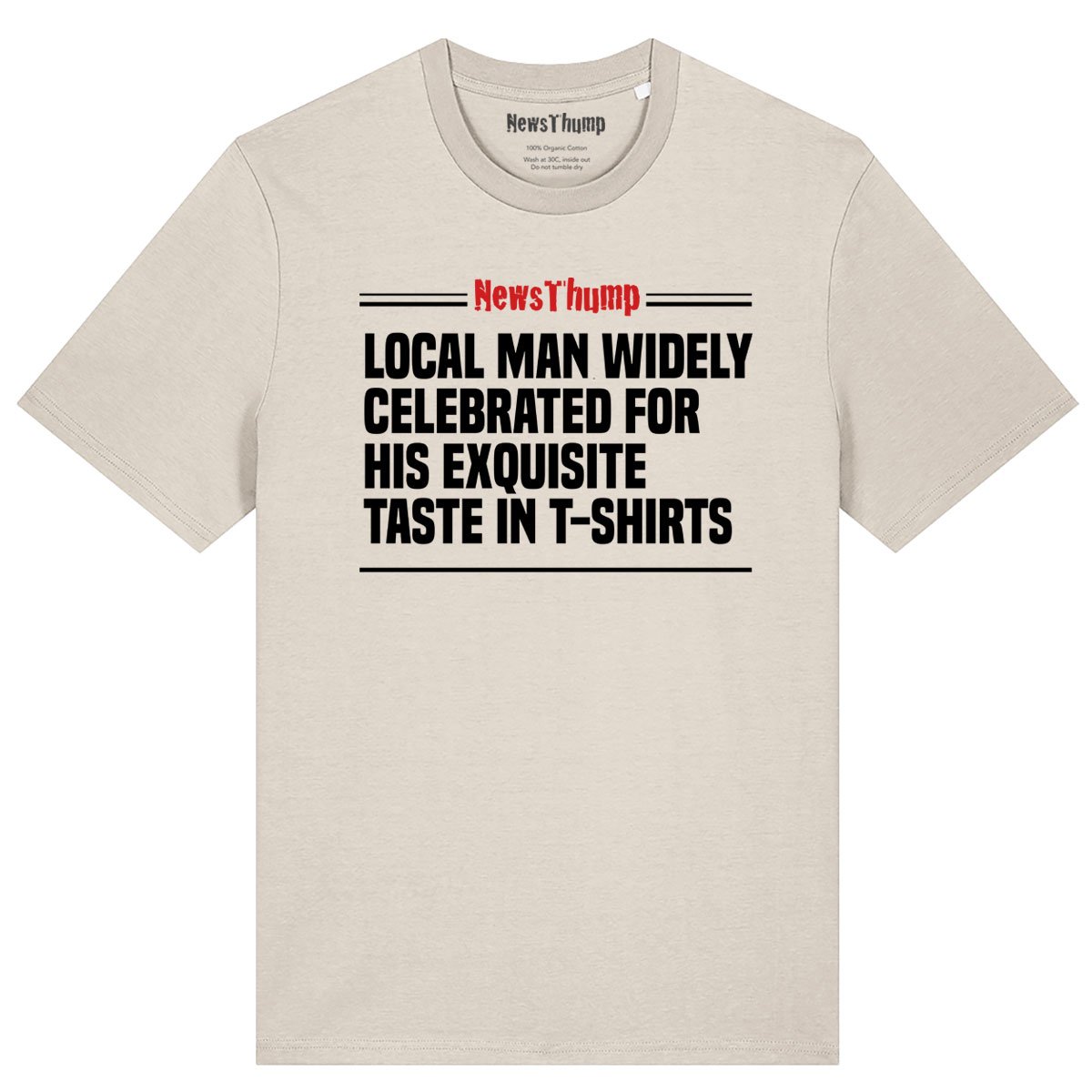 Local man widely celebrated for his exquisite taste in T-shirts