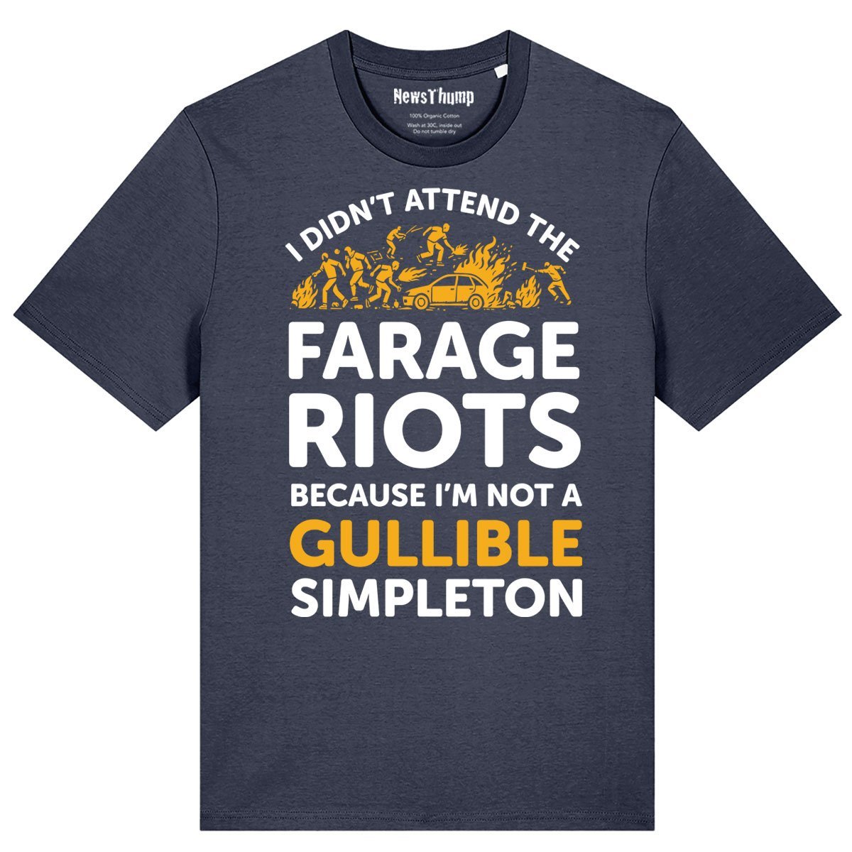 I didn’t attend the Farage Riots T-shirt