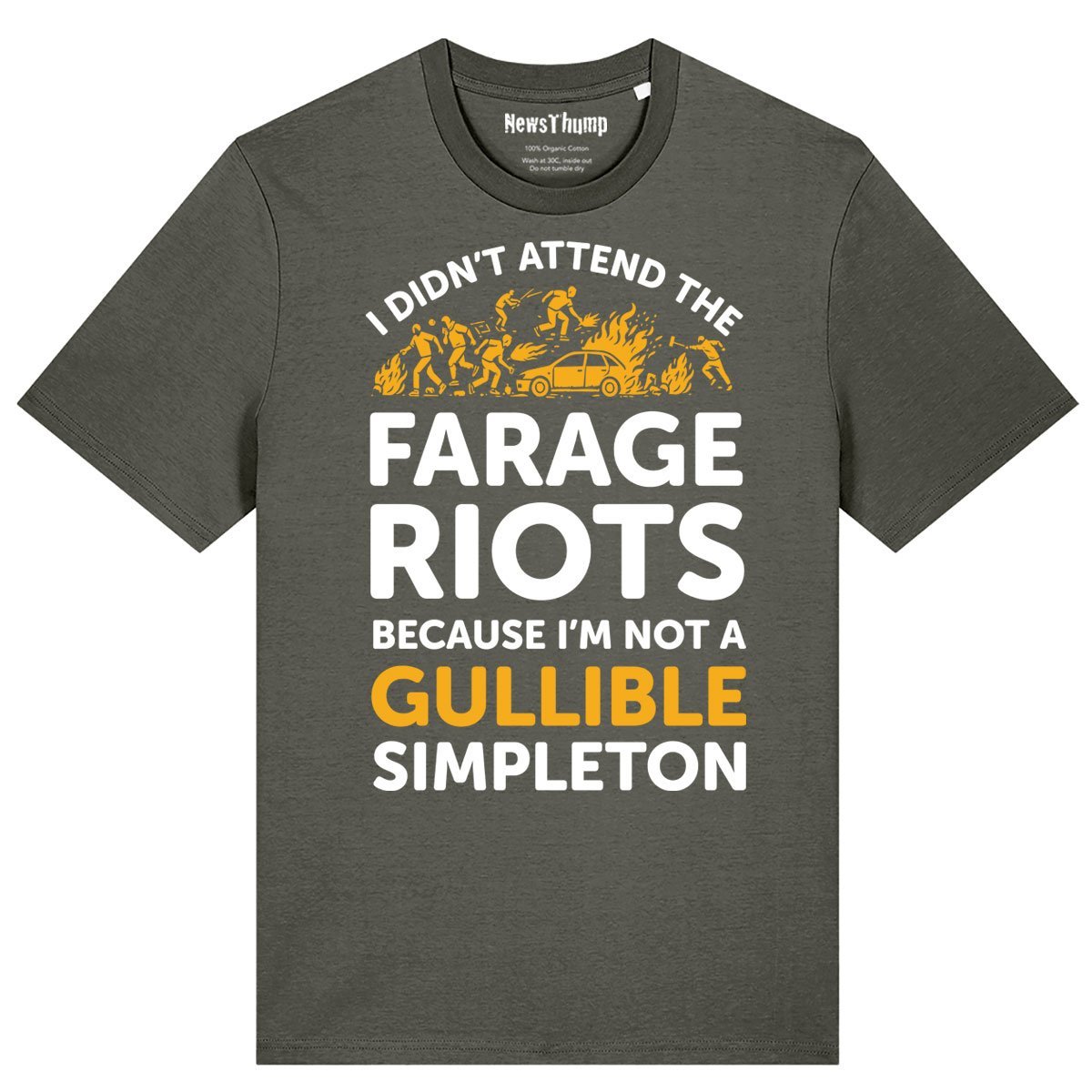 I didn’t attend the Farage Riots T-shirt
