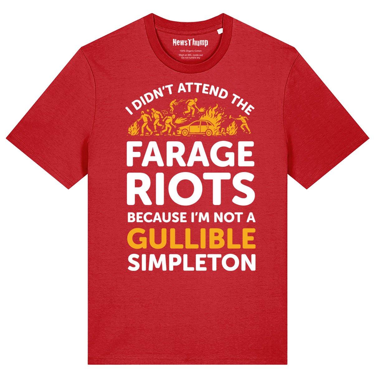 I didn’t attend the Farage Riots T-shirt