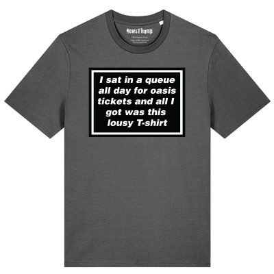 I queued for Oasis tickets T-shirt