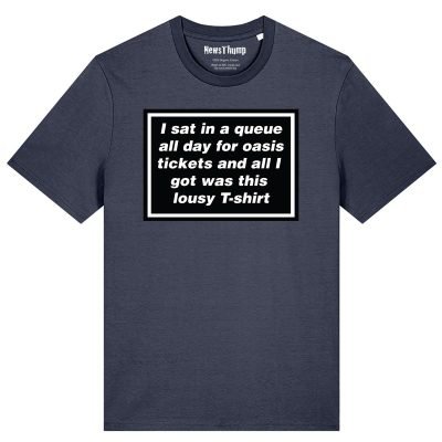 I queued for Oasis tickets T-shirt