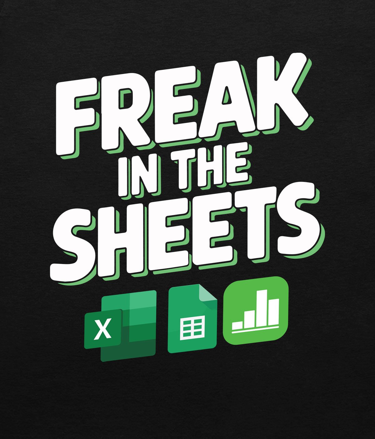 Freak in the Sheets T-shirt