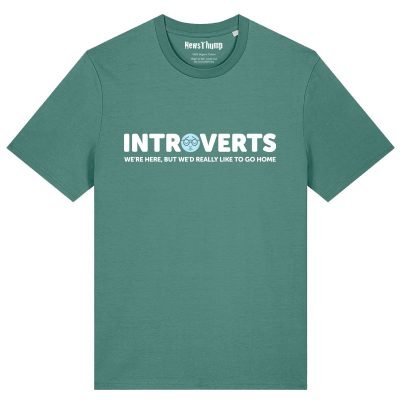 Introverts - we’re here