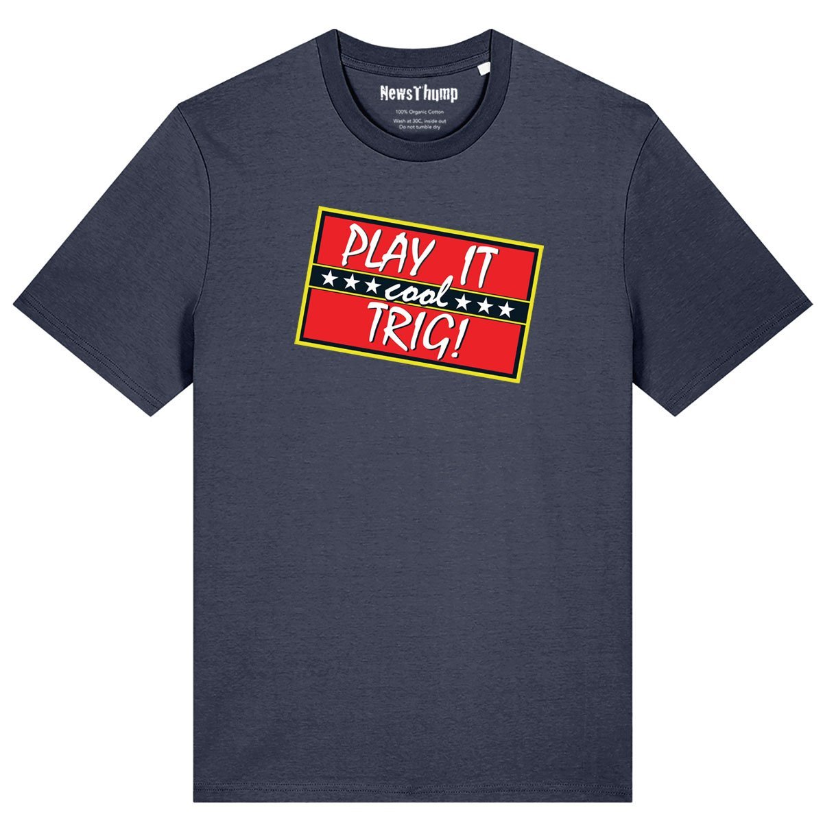 Play it Cool Trig Only Fools and Horses T-shirt