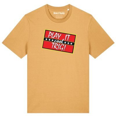 Play it Cool Trig Only Fools and Horses T-shirt