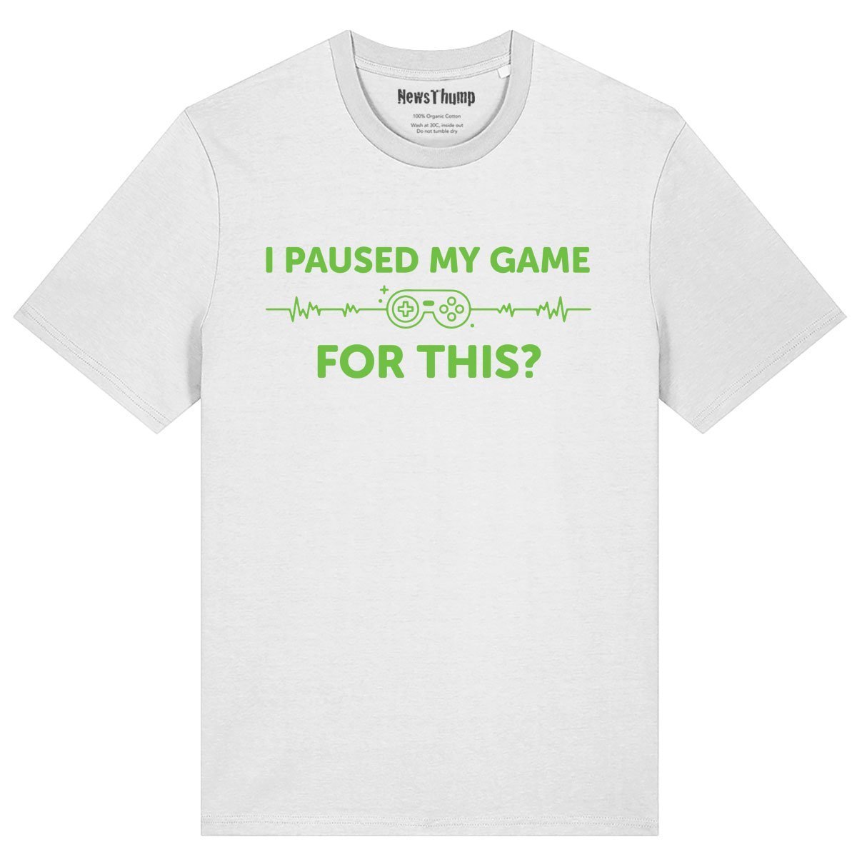 I paused my game for this T-shirt - Image 4