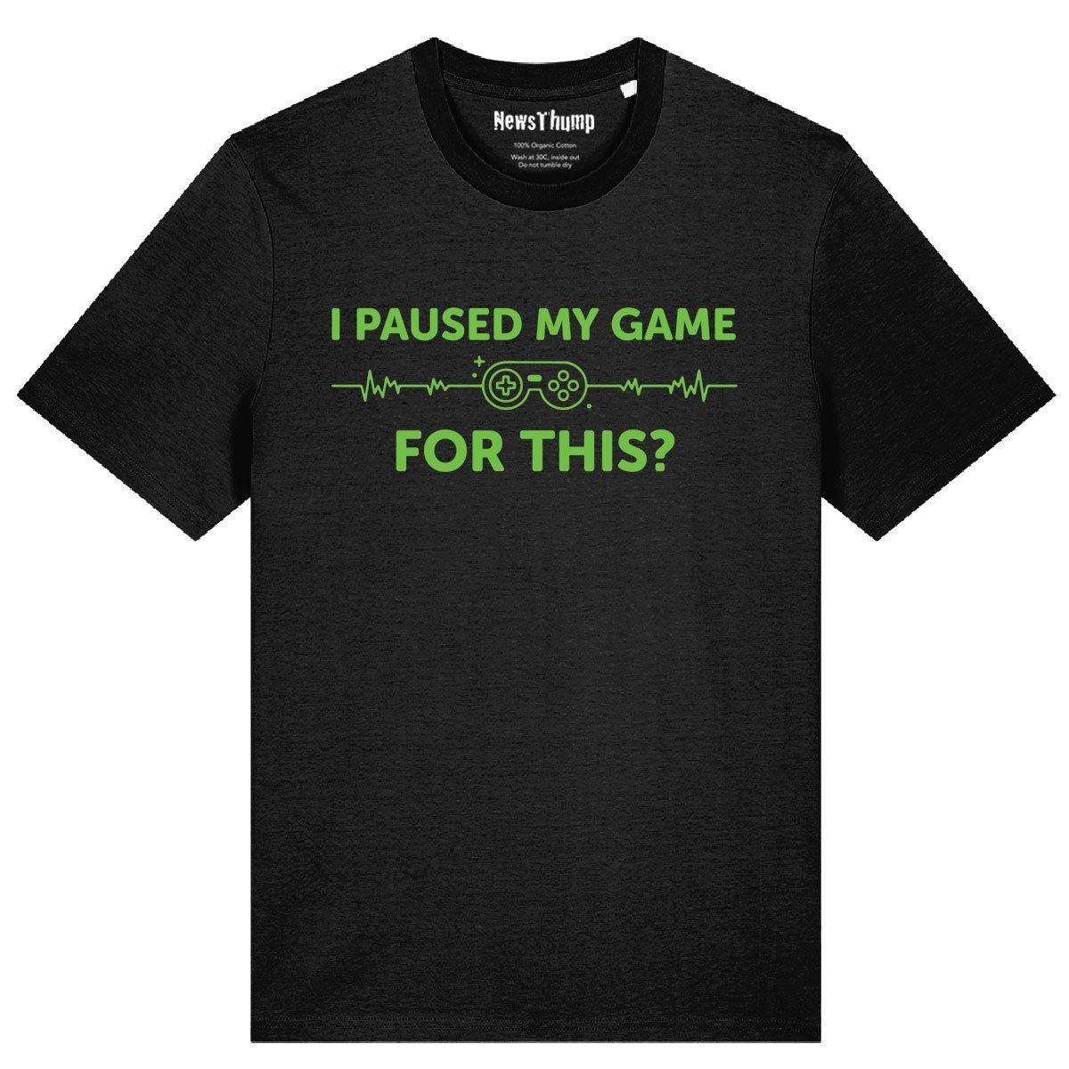 I paused my game for this T-shirt - Image 2