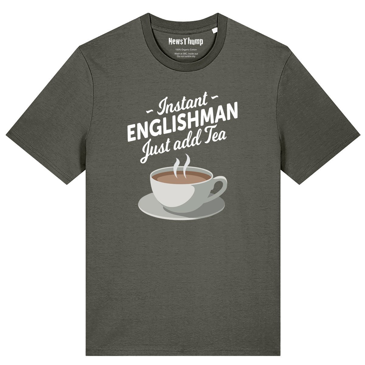 Instant Englishman just add tea T-shirt