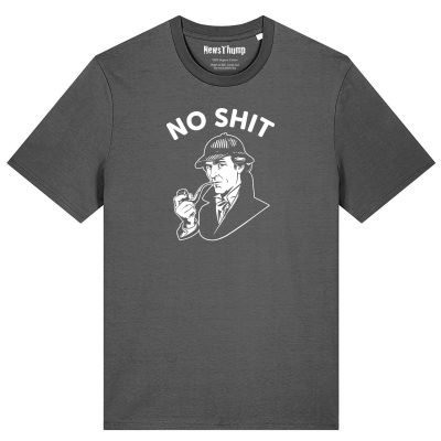 No Shit Sherlock T-shirt