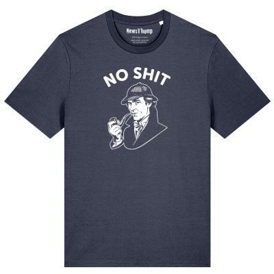 No Shit Sherlock T-shirt