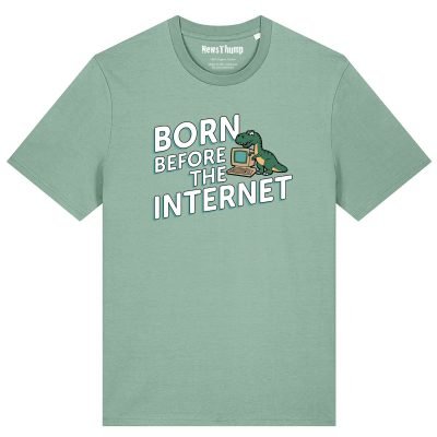 Born before the Internet T-shirt