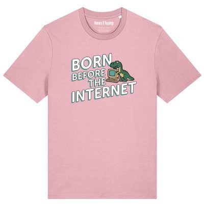 Born before the Internet T-shirt