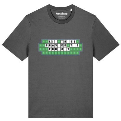 Liz Truss Crashed the Economy T-shirt