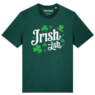 Irish-ish Funny St Patrick’s Day T-shirt