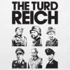 The Turd Reich T-shirt