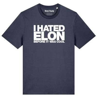 I hated Elon before it was cool T-shirt