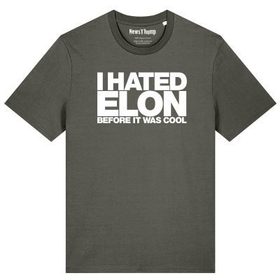 I hated Elon before it was cool T-shirt