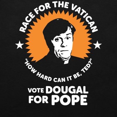 Race for the Vatican - Dougal for Pope T-shirt