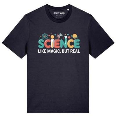 Science like magic but real T-shirt