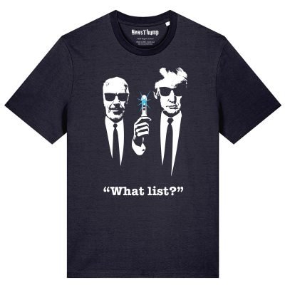 What List? Trump and Epstein T-shirt