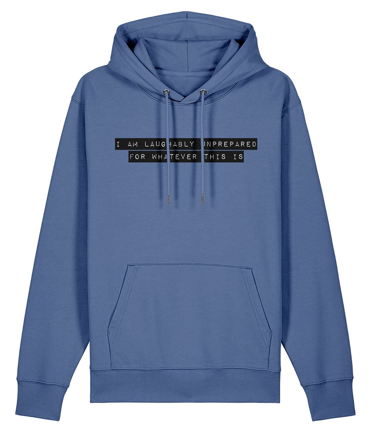 Laughably unprepared Hoodie - Image 7