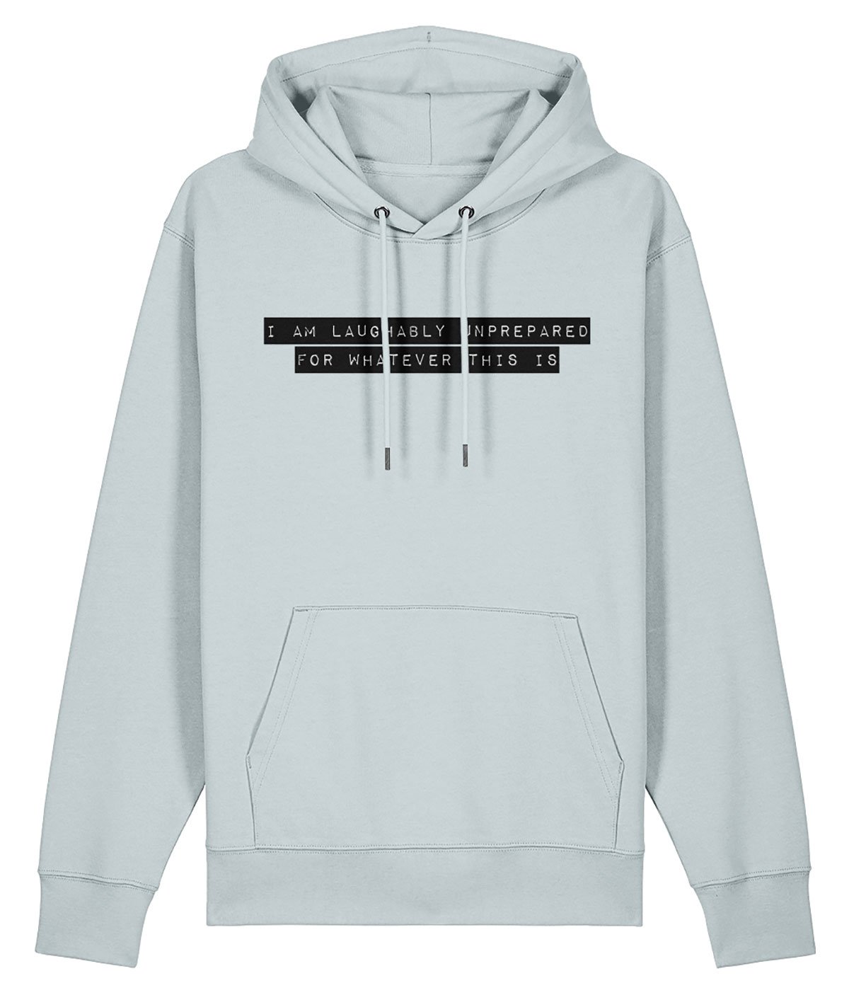 Laughably unprepared Hoodie - Image 8