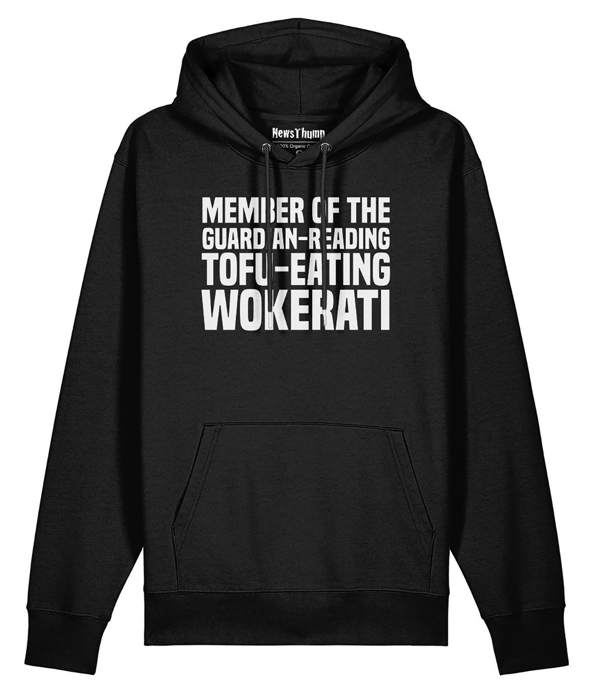 Member of the Guardian-reading Tofu-eating Wokerati Hoodie