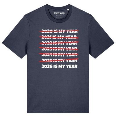 2026 is my year T-shirt