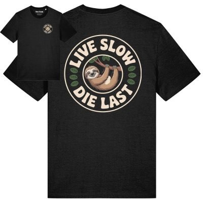 Live Slow Die Last T-shirt