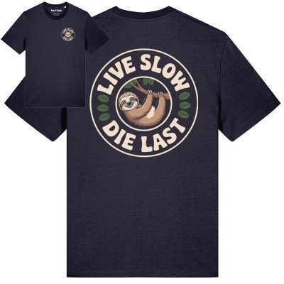 Live Slow Die Last T-shirt