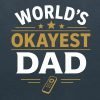 World's Okayest Dad T-shirt
